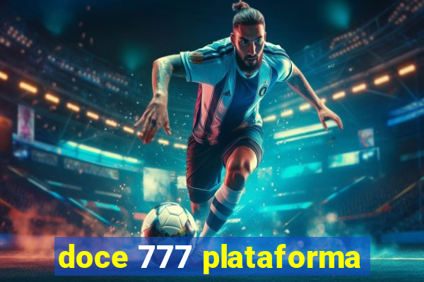 doce 777 plataforma